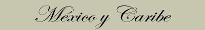 Mexico y Caribe